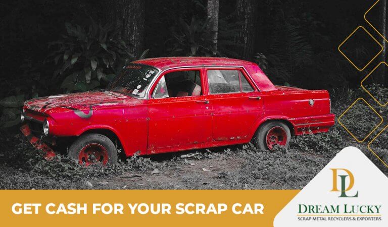 Get Cash For Your Scrap Car Scrap Car Removal Dream Lucky