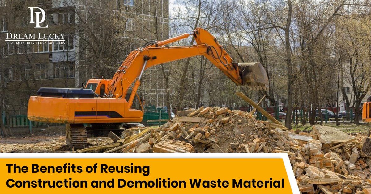 benefits of reusing construction and demolition waste material