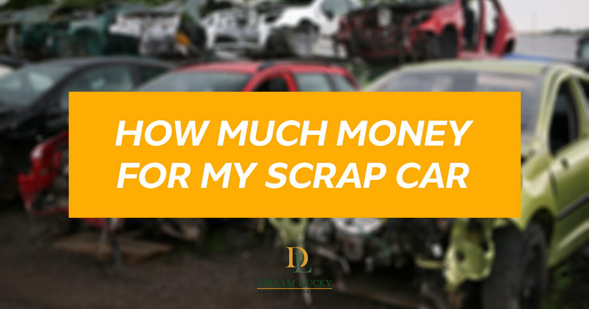 how much money for my scrap car