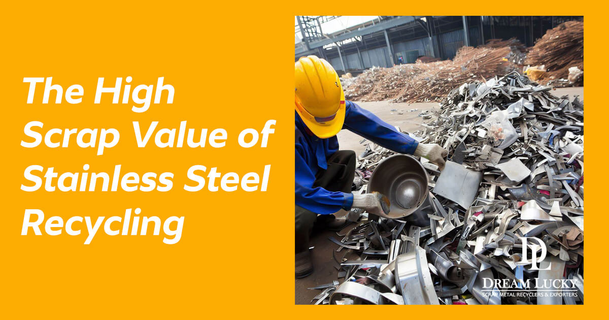 high scrap value of stainless steel recycling