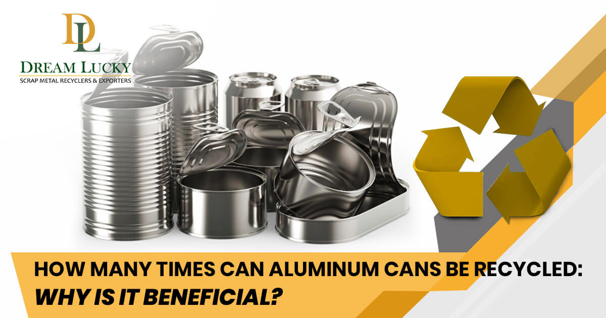 How Many Times Can Aluminum Cans Be Recycled