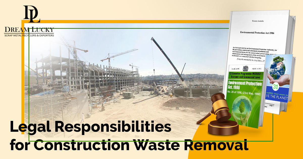 Legal Responsibilities for Construction Waste Removal