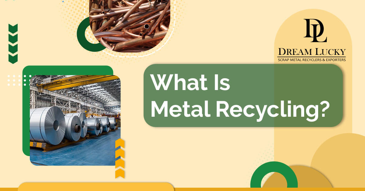 What Is Metal Recycling